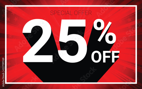 25% OFF Sale. White color 3D text and black shadow on red burst background design. Discount special offer promo advertising concept vector illustration.