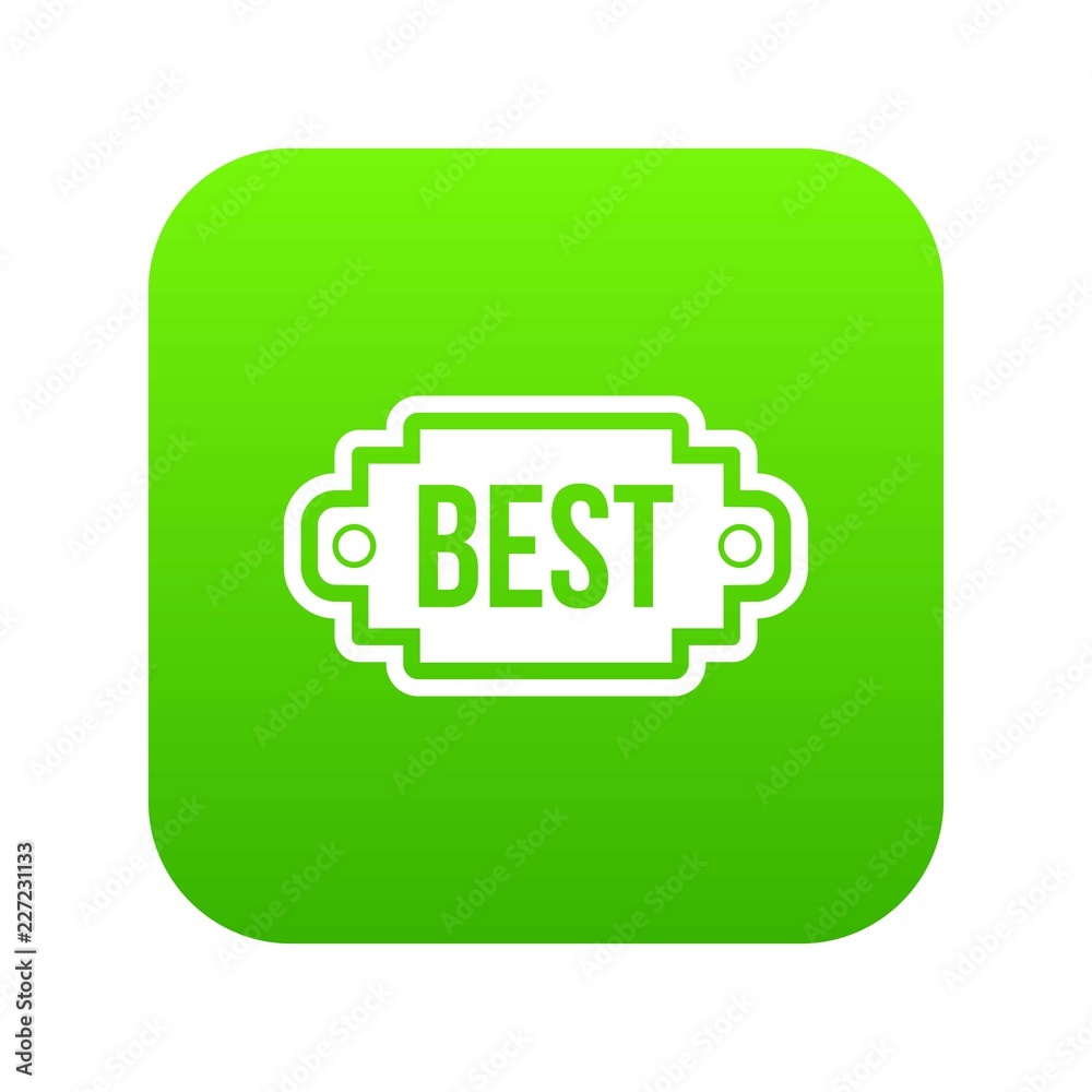 Best label icon digital green for any design isolated on white vector illustration Best label icon digital green for any design isolated on white vector illustration