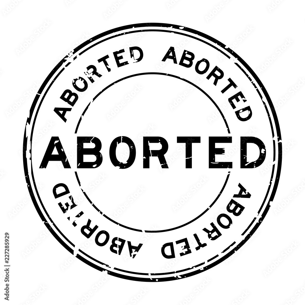 Grunge black aborted word round rubber seal stamp on white background