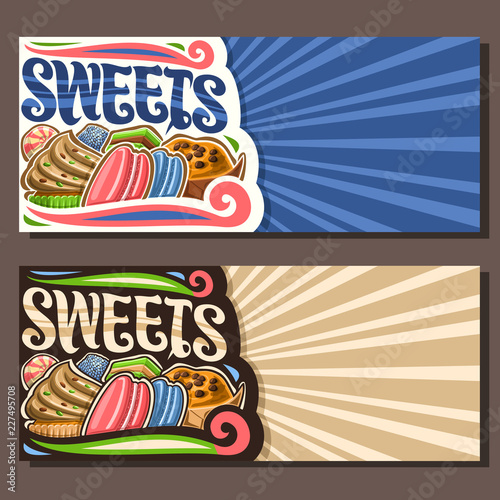 Vector banners for Sweets with copy space, leaflet with cartoon gourmet baked goods, liquorice candies, original typeface for word sweets on striped background, brochures for sweet shop or patisserie.