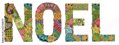Word NOEL. Vector decorative zentangle object for decoration