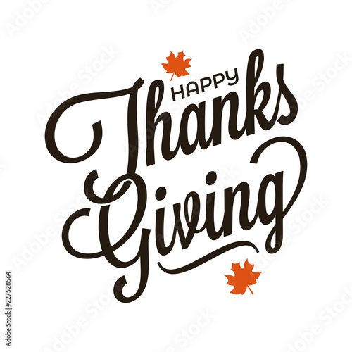 Thanksgiving vintage lettering sign on white background