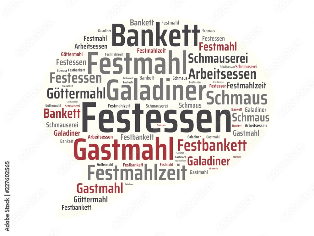 Das Wort - Festessen - abgebildet in einer Wortwolke mit zusammenhängenden Wörtern Das Wort - Festessen - abgebildet in einer Wortwolke mit zusammenhängenden Wörtern