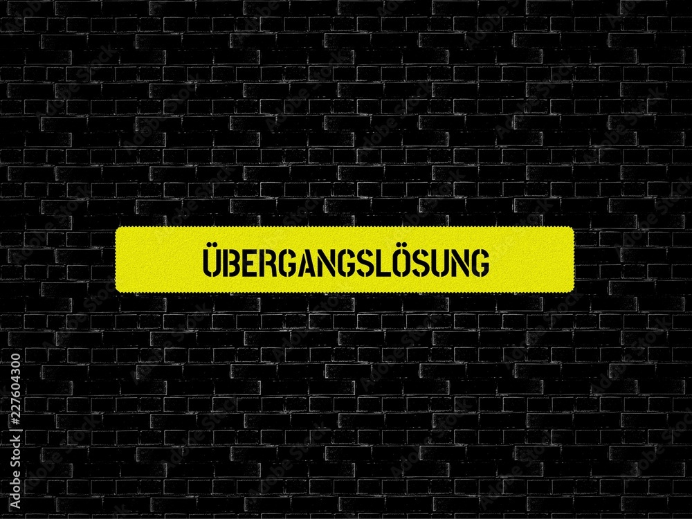 Fototapeta premium Neutrales Bild auf dem das Wort Übergangslösung abgebildet ist. Abstrakte Illustration