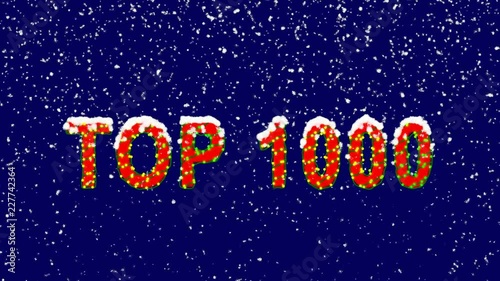 New Year text best TOP 1000. Snow falls. Christmas mood, looped video. Alpha channel Premultiplied - Matted with deep blue RGB(04:00:5B) photo