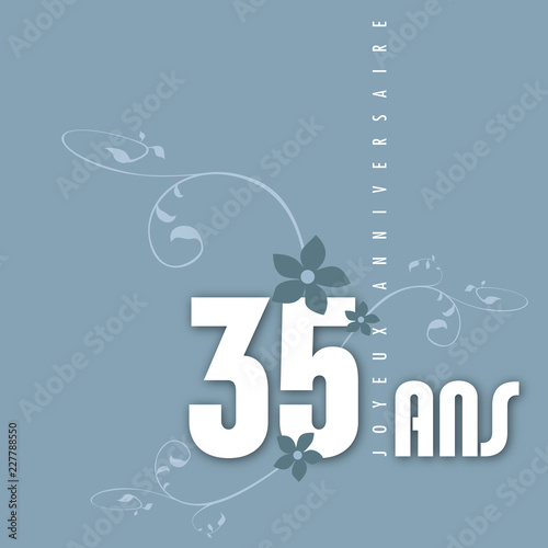 Joyeux anniversaire 35 ans