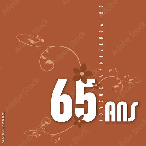 Joyeux anniversaire 65 ans