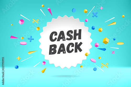 White paper bubble cloud with text CASH BACK for sale, shopping promo banner, discount design. Vector poster with cloud talk, text message, explosion graphic elements concept memphis geometric style.