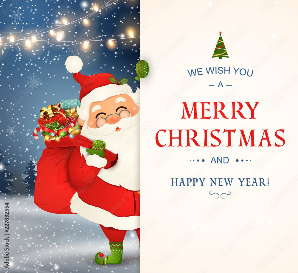 We Wish you a Merry Christmas. Happy new year. Santa Claus ...