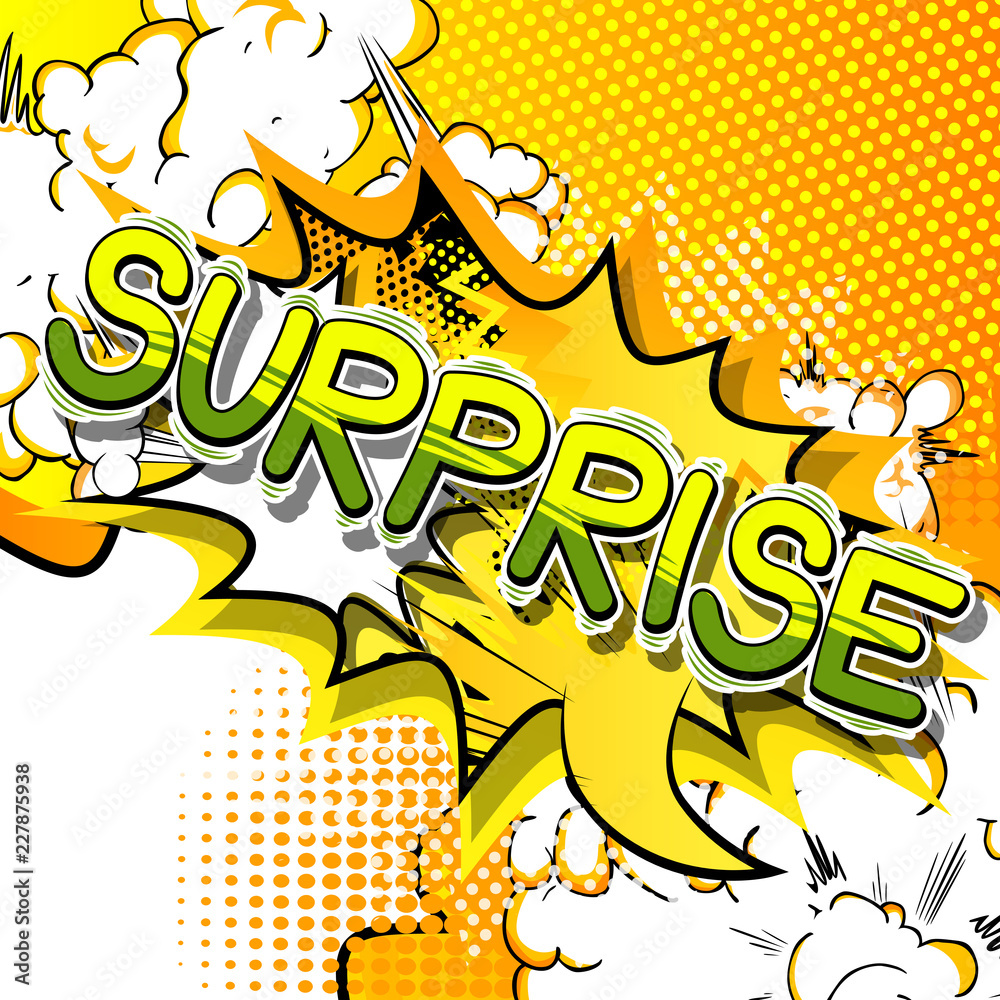 Fototapeta premium Surprise - Vector illustrated comic book style phrase.