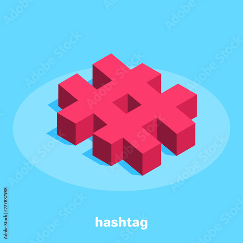 isometric image on a blue background, red hashtag icon for social networks