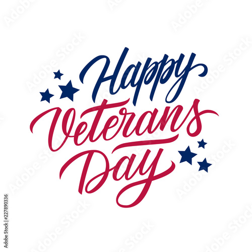 Veterans Day handwritten inscription. Creative typography for United States national holiday greetings and invitations. Vector illustration.