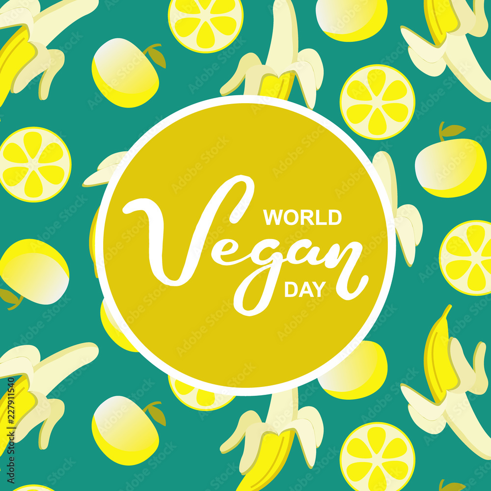 World vegan day. International november holiday. Hand drawn lettering typography isolated on healthy food ingredients background. Vector calligraphy posters, web sites, cards, t-shirts, party decor
