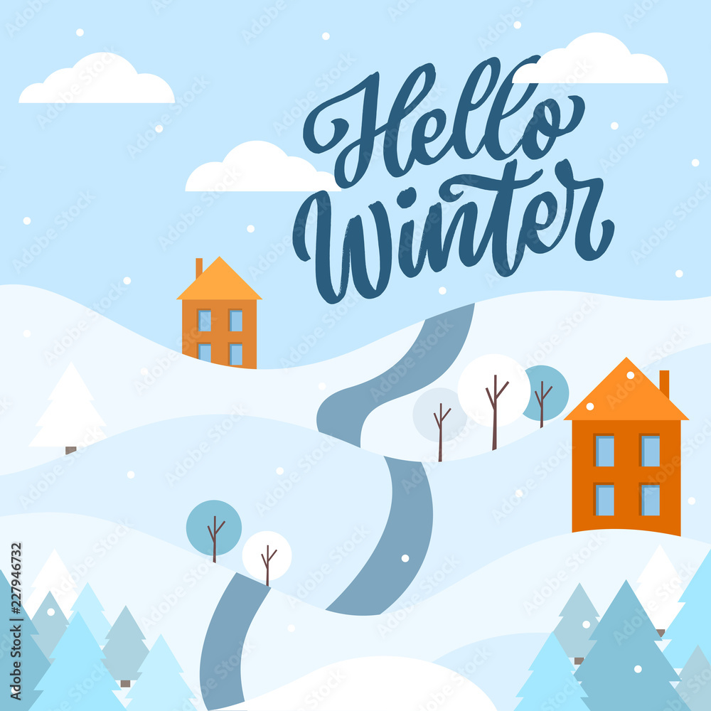 Winter background with hand drawn lettering phrase, landscape. Seasonal background with snow and road.
