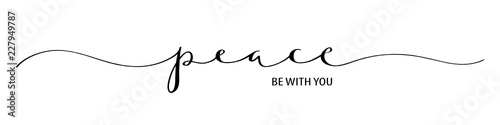 PEACE BE WITH YOU brush calligraphy banner photo