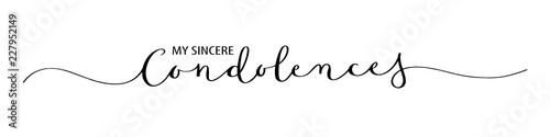 MY SINCERE CONDOLENCES hand lettering banner