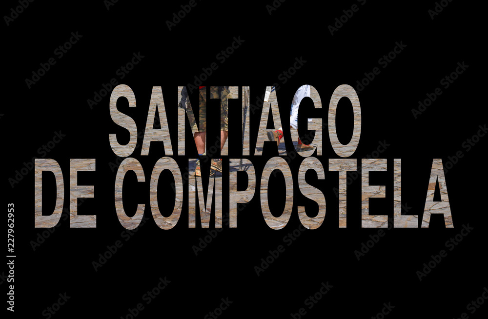Letras de Santiago de Compostela aisladas con imagen / Letters of Santiago de Compostela isolated with image