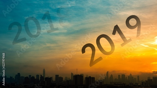 Happy new year, 2019 on city with sunrise sunset at morning.
