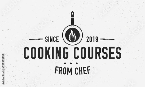 Cooking Courses vintage logo. Cooking Class template emblem with forks and frying pan. Modern design poster. Label, badge, poster for food studio, cooking courses, culinary school. Vector illustration