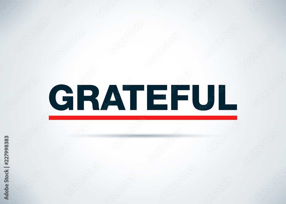 Obraz premium Grateful Abstract Flat Background Design Illustration