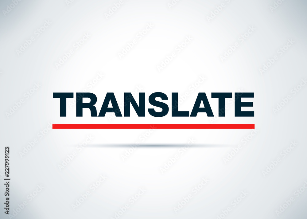 Obraz premium Translate Abstract Flat Background Design Illustration