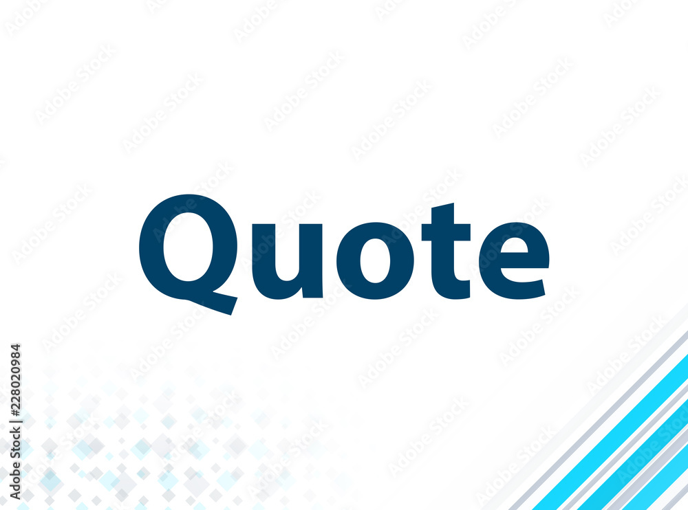 Quote Modern Flat Design Blue Abstract Background Quote Modern Flat Design Blue Abstract Background