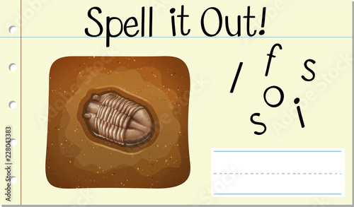 Spell it out fossil