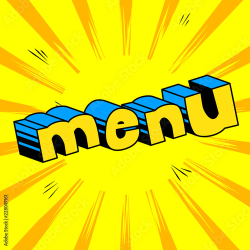 Menu - Vector illustrated comic book style phrase.