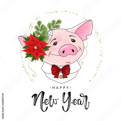 Cute festive pig with the inscription happy New Year. Vector illustration.