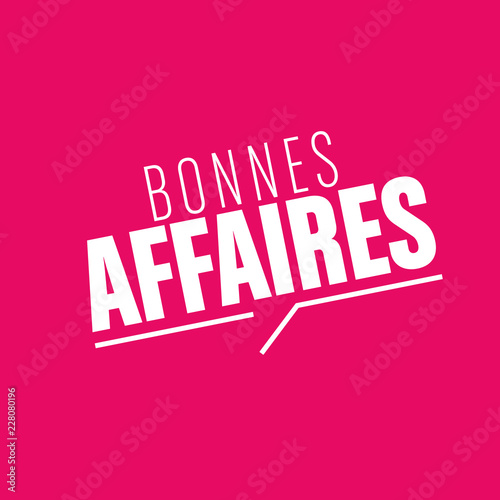 bonnes affaires