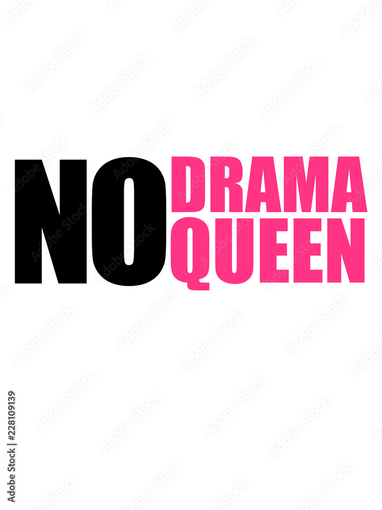 no drama queen cool pink balken stempel keine cool frau prinzessin weiblich girl sexy königin krone logo spruch trama unsinn ärger aufregen zicke spaß verrückt süß lieb böse no drama queen cool pink balken stempel keine cool frau prinzessin weiblich girl sexy königin krone logo spruch trama unsinn ärger aufregen zicke spaß verrückt süß lieb böse