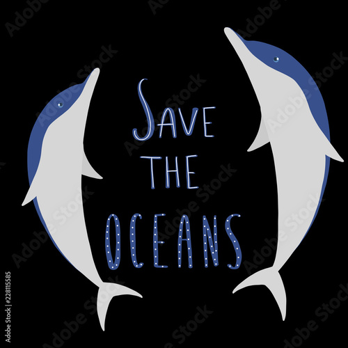 Save the oceans dolphins vector
