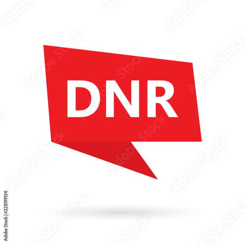 DNR (Do Not Resuscitate) acronym on a speach bubble- vector illustration