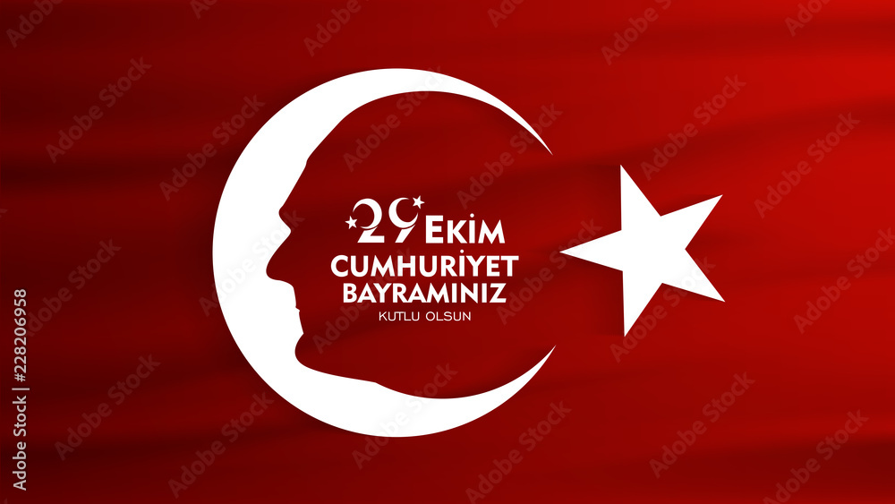 Fototapeta premium 29 ekim cumhuriyet bayrami Day Turkey. Translation: 29 october Republic Day Turkey and the National Day in Turkey. celebration republic. vector illustration