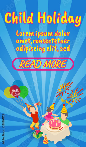 Child holiday concept banner. Isometric banner of child holiday comics vector concept for web, giftcard and postcard