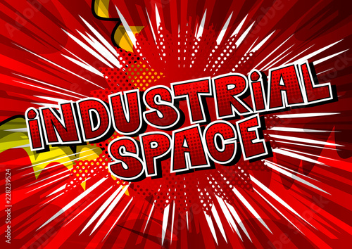Industrial space - Vector illustrated comic book style phrase.