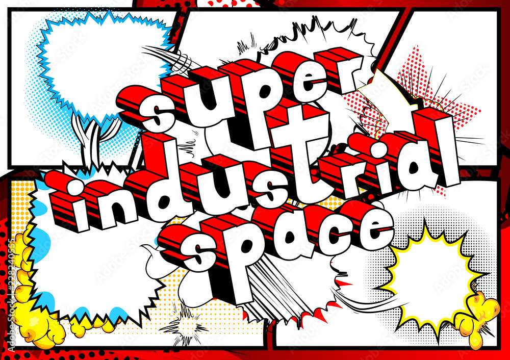 Super Industrial space - Vector illustrated comic book style phrase.