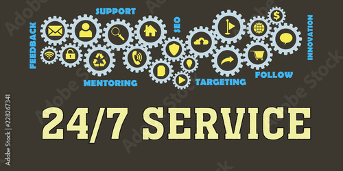 24 7 SERVICE Gears mechanism Hi tech web concept. Tags and icons cloud 