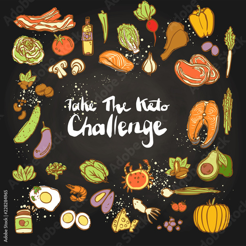 Take the Keto Challenge - Ketogenic food vector colored sketch illustration. Healthy keto food - fats, proteins and carbs on one vector illustration. Low carbs ketogenic diet food isolated on white