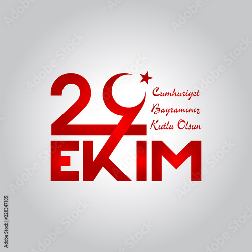 October 29 Republic Day Turkey. 29 ekim Cumhuriyet Bayrami.Translation: 29 october Republic Day Turkey and the National Day in Turkey. celebration republic, graphic for design elements. Vector illustr