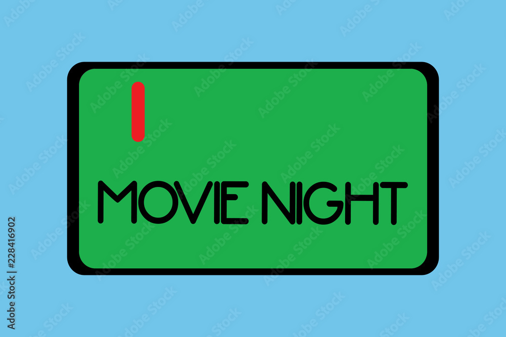 Handwriting text writing Movie Night. Concept meaning Casual informal reunion to watch movies at home Leisure date. Handwriting text writing Movie Night. Concept meaning Casual informal reunion to watch movies at home Leisure date.
