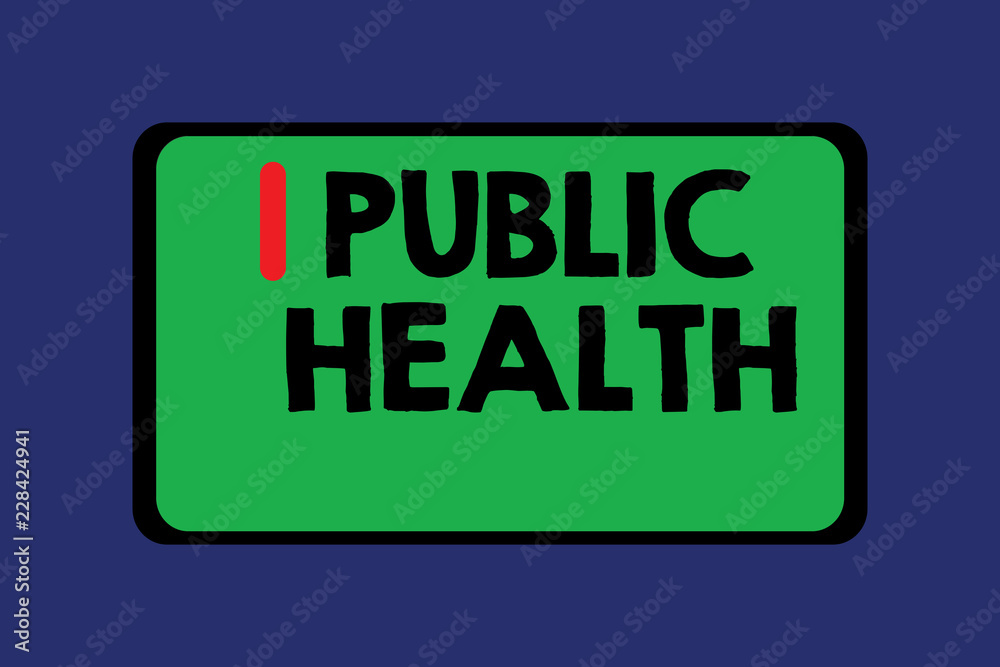 Conceptual hand writing showing Public Health. Business photo text Promoting healthy lifestyles to the community and its showing. Conceptual hand writing showing Public Health. Business photo text Promoting healthy lifestyles to the community and its showing.