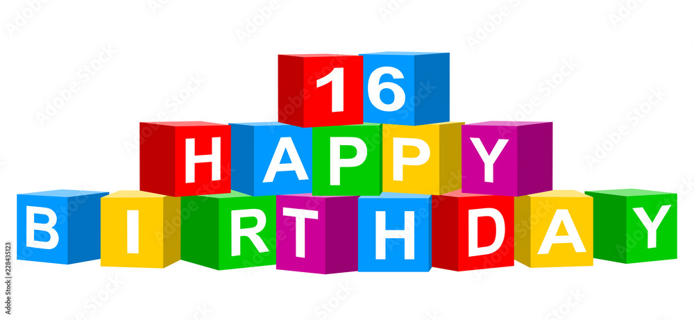 16 Happy birthday 16 Happy birthday