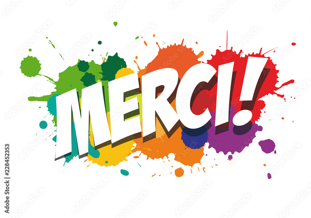 Merci ! Merci !