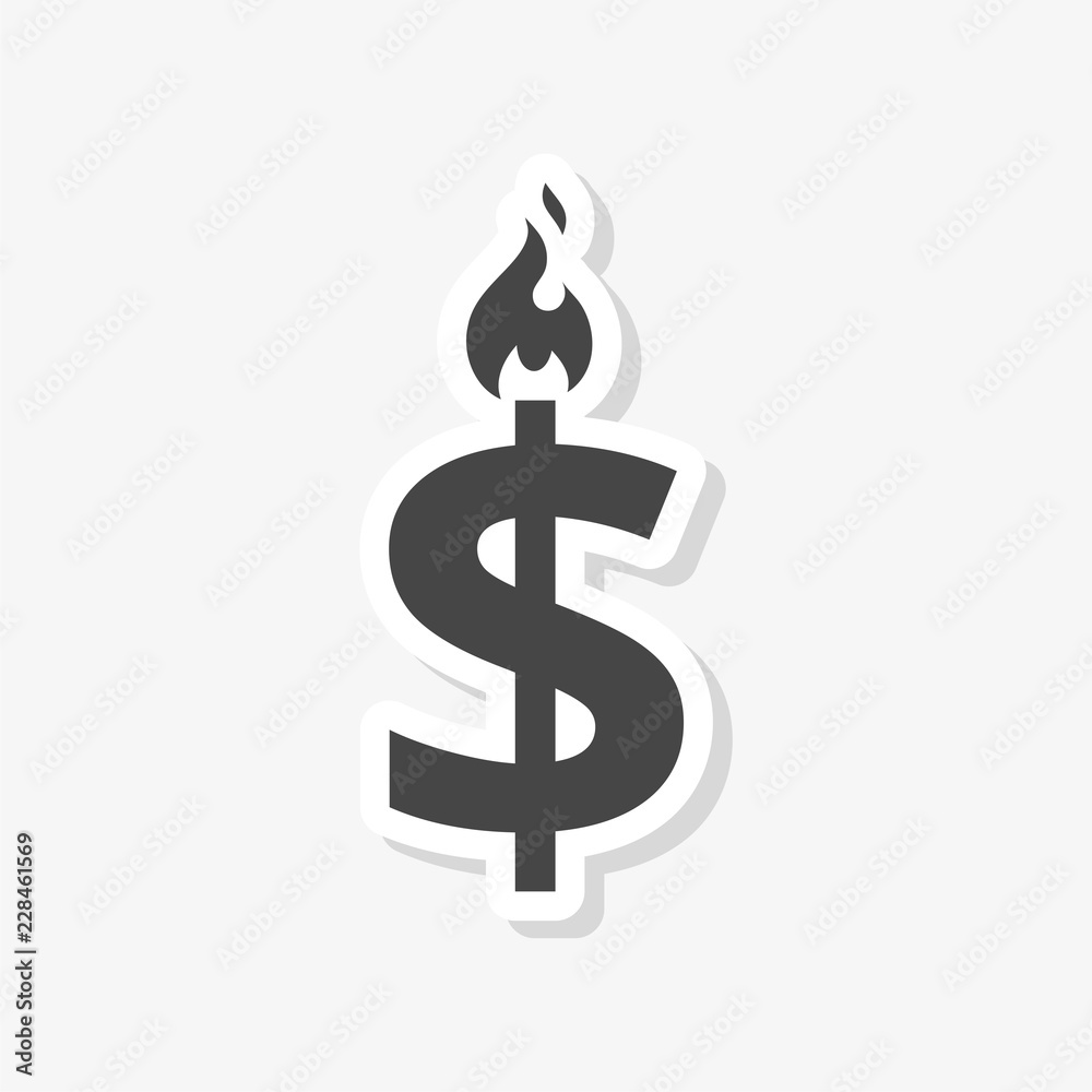 Dollar on fire sticker, Money On Fire icon, sign, logo Dollar on fire sticker, Money On Fire icon, sign, logo