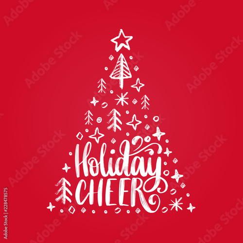 Handwritten phrase Holidays Cheer. Vector Christmas spruce illustration on red background