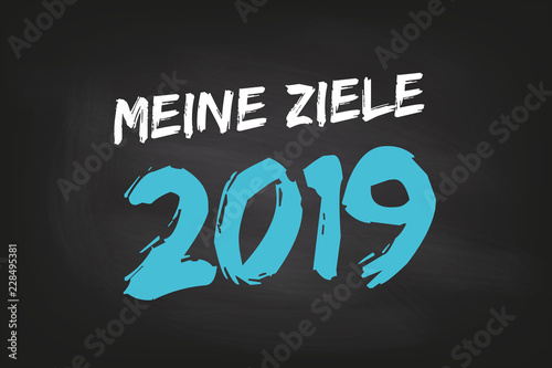 Meine Ziele 2019 auf Kreidetafel