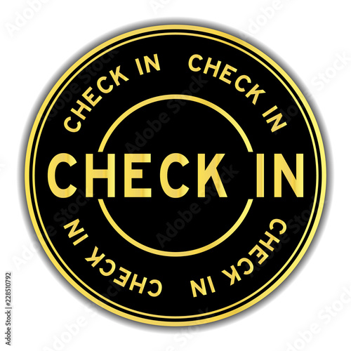 Black and gold color sticker in word check in on white background