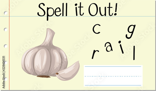 Spell it out garlic