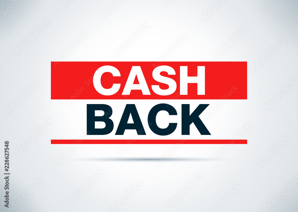 Cash Back Abstract Flat Background Design Illustration Cash Back Abstract Flat Background Design Illustration
